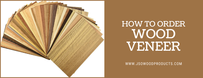 How To Order Wood Veneer